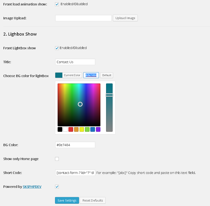 After Installation Setting Options, Home page / Inner pages show lightbox option,  Choose background color and addon textbox to show in frontend lightbox background color